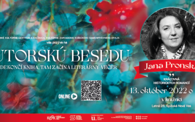„Kde končí kniha, tam začína literárny večer” / Jana Pronská – 13. 10. 2022