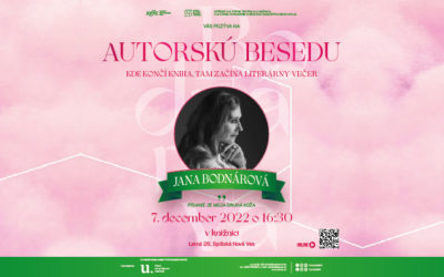 „Kde končí kniha, tam začína literárny večer“ / Jana Bodnárová 07. 12. 2022