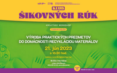 Klub šikovných rúk – 21. 06. 2023