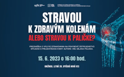 Stravou k zdravým kolenám alebo Stravou k paličke? – 15. 06. 2023