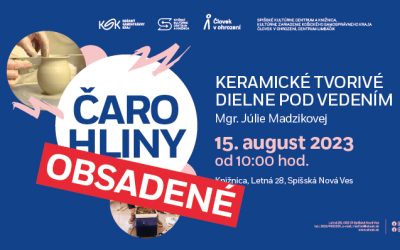 Čaro hliny – 15. 8. 2023
